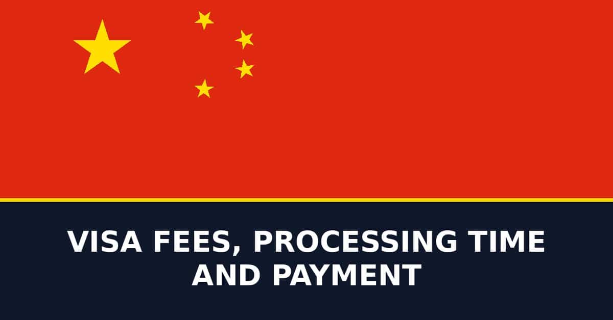 Visa fees, processing time and payment